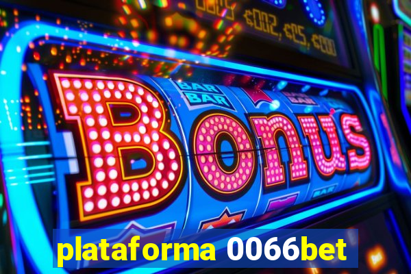 plataforma 0066bet